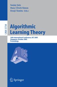 Book Cover for Algorithmic Learning Theory Lecture Notes in Artificial Intelligence by Sanjay Jain, Hans Ulrich Simon, Etsuji Tomita