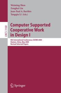 Book Cover for Computer Supported Cooperative Work in Design I by International Conference on Computer Supported Cooperative Work in Design, Weiming Shen