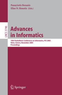 Book Cover for Advances in Informatics by Panhellenic Conference on Informatics, Panayiotis Bozanis, E N Houstis