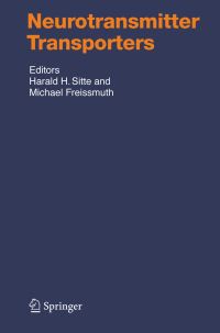 Book Cover for Neurotransmitter Transporters by G AhnertHilger, Harald H Sitte, Michael Freissmuth