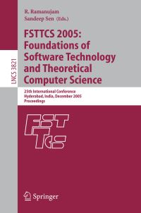 Book Cover for FSTTCS 2005: Foundations of Software Technology and Theoretical Computer Science by FSTTCS 2005, R Ramanujam, Sandeep Sen