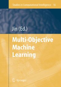 Book Cover for Multi-Objective Machine Learning by Yaochu Jin