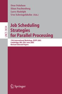 Book Cover for Job Scheduling Strategies for Parallel Processing by JSSPP Workshop, Dror G Feitelson