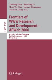Book Cover for Frontiers of WWW Research and Development--APWeb 2006 by AsiaPacific Web Conference, Xiaofang Zhou