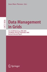 Book Cover for Data Management in Grids by DMG 2005, JeanMarc Pierson