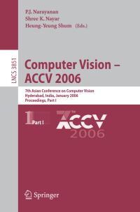Book Cover for Computer Vision-- AACV 2006 by Asian Conference on Computer Vision, P J Narayanan, Shree K Nayar, HeungYeung Shum