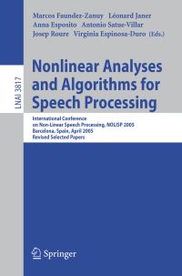 Book Cover for Nonlinear Analyses and Algorithms for Speech Processing by International Conference on NonLinear Speech Processing, Marcos Faúndez Zanuy