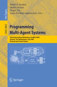 Book Cover for Programming Multi-Agent Systems by ProMAS 2005, Rafael H Bordini