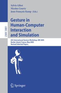 Book Cover for Gesture in Human-Computer Interaction and Simulation by Gesture Workshop, Sylvie Gibet, Nicolas Courty, JeanFrançois Kamp