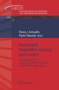 Book Cover for Networked Embedded Sensing and Control by Workshop on Networked Embedded Sensing and Control, Panos J Antsaklis, Paulo Tabuada