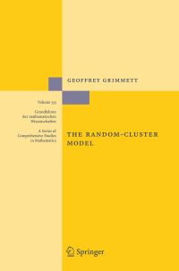 Book Cover for The Random-Cluster Model by Geoffrey Grimmett