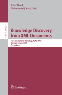 Book Cover for Knowledge Discovery from XML Documents by KDXD 2006, Richi Nayak, Mohammed J Zaki