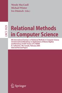 Book Cover for Relational Methods in Computer Science by International Seminar on Relational Methods in Computer Science, Wendy MacCaull, Michael Winter, Ivo Düntsch, European Cooperation in the Field of Scientific and Technical Research Organization, Inter