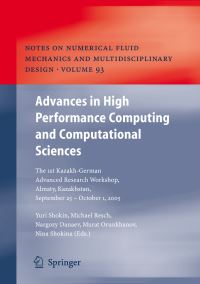 Book Cover for Advances in High Performance Computing and Computational Sciences by KazakhGerman Advanced Research Workshop on Computational Science and High Performance Computing, IU I Shokin