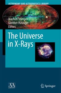 Book Cover for The Universe in X-Rays by Joachim E Trümper, Günther Hasinger