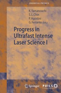 Book Cover for Progress in Ultrafast Intense Laser Science. Volume 1 by Kaoru Yamanouchi