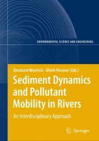 Book Cover for Sediment Dynamics and Pollutant Mobility in Rivers by Bernhard Westrich, Ulrich Förstner