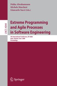Book Cover for Extreme Programming and Agile Processes in Software Engineering by XP 2006, Pekka Abrahamsson, Michele Marchesi, Giancarlo Succi