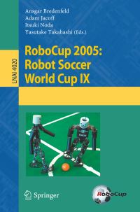 Book Cover for RoboCup 2005 by RoboCup Conference, Ansgar Bredenfeld