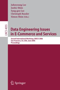 Book Cover for Data Engineering Issues in E-Commerce and Services by International Workshop on Data Engineering Issues in ECommerce and Services, Juhnyoung Lee