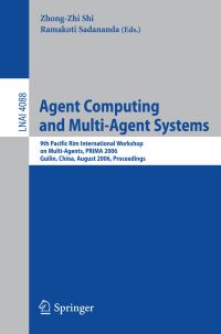 Book Cover for Agent Computing and Multi-Agent Systems by Pacific Rim International Workshop on MultiAgents, Zhongzhi Shi, R Sadananda