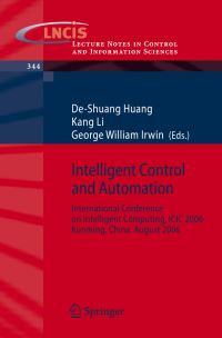 Book Cover for Intelligent Control and Automation by International Conference on Intelligent Computing, DeShuang Huang, Kang Li, G W Irwin