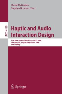 Book Cover for Haptic and Audio Interaction Design by HAID 2006, David McGookin, Stephen Brewster