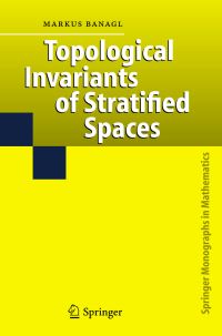 Book Cover for Topological Invariants of Stratified Spaces by Markus Banagl