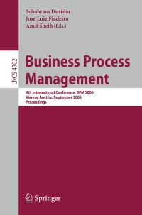Book Cover for Business Process Management by BPM Conference, Schahram Dustdar, José Luiz Fiadeiro, A Sheth