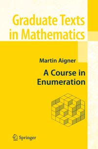 Book Cover for A Course in Enumeration by Martin Aigner