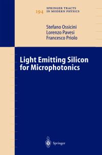 Book Cover for Light Emitting Silicon for Microphotonics by Stephano Ossicini, Lorenzo Pavesi, F Priolo