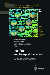 Book Cover for Interface and Transport Dynamics by Heike Emmerich, Britta Nestler, Michael Schreckenberg
