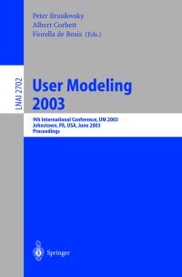 Book Cover for User Modeling 2003 by UM 2003, Peter Brusilovsky, Albert T Corbett, Fiorella De Rosis
