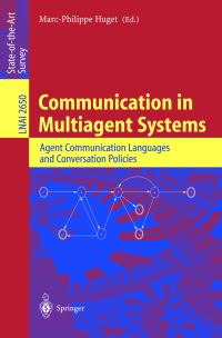 Book Cover for Communication in Multiagent Systems by MarcPhilippe Huget