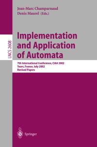 Book Cover for Implementation and Application of Automata by CIAA Conference, JeanMarc Champarnaud, Denis Maurel