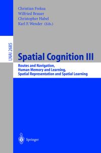Book Cover for Spatial Cognition III by C Freksa