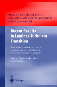 Book Cover for Recent Results in Laminar-Turbulent Transition by S Wagner, M Kloker, U Rist, DFGVerbundschwerpunktprogramm