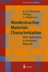 Book Cover for Nondestructive Materials Characterization by Norbert Meyendorf, P B Nagy, S I Rokhlin