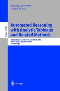 Book Cover for Automated Reasoning With Analytic Tableaux and Related Methods by TABLEAUX 2003, Marta Cialdea Mayer, Fiora Pirri