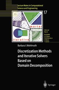 Book Cover for Discretization Methods and Iterative Solvers Based on Domain Decomposition by Barbara I Wohlmuth