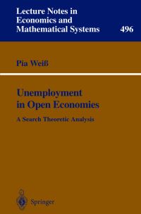 Book Cover for Unemployment in Open Economies by Pia Weiß