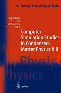 Book Cover for Computer Simulation Studies in Condensed-Matter Physics XIII by DP Landau, SP Lewis, HB Schüttler
