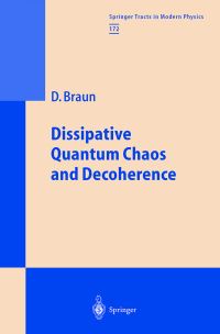 Book Cover for Dissipative Quantum Chaos and Decoherence by Daniel Braun