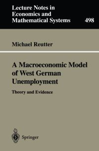 Book Cover for A Macroeconomic Model of West German Unemployment by Michael Reutter