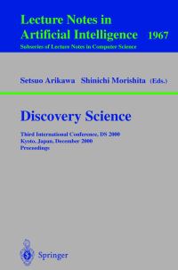 Book Cover for Discovery Science by DS 2000 Conference, Setsuo Arikawa, Shinichi Morishita