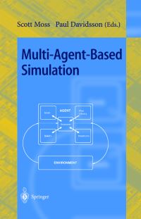 Book Cover for Multi-Agent-Based Simulation by Scott J Moss, Paul Davidsson, MABS 2000 Conference
