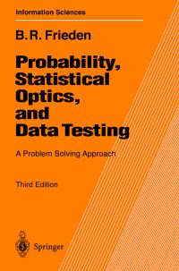 Book Cover for Probability, Statistical Optics, and Data Testing by B Roy Frieden