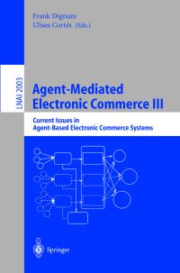 Book Cover for Agent-Mediated Electronic Commerce III by Frank Dignum, U Cortés
