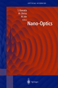 Book Cover for Nano-Optics by Satoshi Kawata, Motoichi Ohtsu, Masahiro Irie