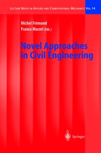 Book Cover for Novel Approaches in Civil Engineering by M Frémond, F Maceri